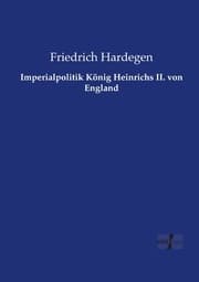 Cover von Imperialpolitik König Heinrichs II.von England