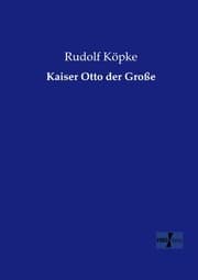 Cover von Kaiser Otto der Große