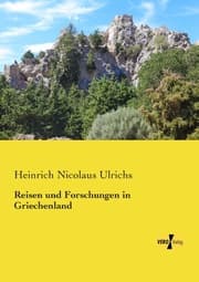 Cover von Reisen und Forschungen in Griechenland