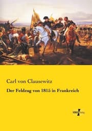 Cover von Der Feldzug von 1815 in Frankreich