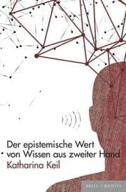 Cover von Der epistemische Wert von Wissen aus zweiter Hand
