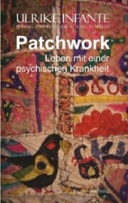 Cover von Patchwork - Leben mit einer psychischen Krankheit