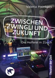 Cover von Zwischen Zwingli und Zukunft