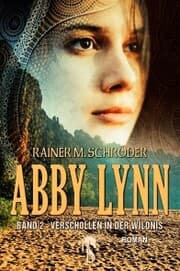 Cover von Abby Lynn - Verschollen in der Wildnis