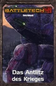 Cover von BattleTech Legenden 18 - Das Antlitz des Krieges