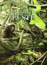 Cover von Die Medizin der Lüste - Roman