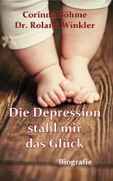 Cover von Die Depression stahl mir das Glück