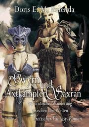 Cover von Gwyrn und Axtkämpfer Saxran auf erotischer Wanderung zwischen den Welten