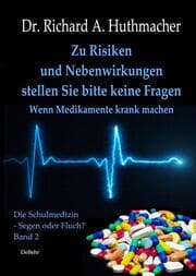 Cover von Zu Risiken und Nebenwirkungen stellen Sie bitte keine Fragen