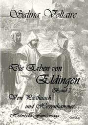 Cover von Die Erben von Eldingen Band 2 - Von Pesthauch und Hexenhammer - Historische Familiensaga