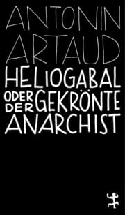 Cover von Heliogabal oder der gekrönte Anarchist