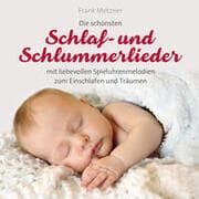 Cover von Die schönsten Schlaf- und Schlummerlieder