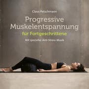 Cover von Progressive Muskelentspannung für Fortgeschrittene