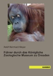 Cover von Führer durch das Königliche Zoologische Museum zu Dresden