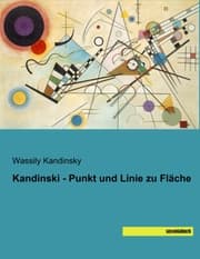 Cover von Kandinski - Punkt und Linie zu Fläche