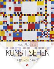 Cover von Kunst sehen - Piet Mondrian