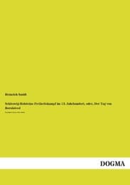 Cover von Schleswig-Holsteins Freiheitskampf im 13.Jahrhundert, oder, Der Tag von Bornhöved