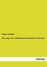 Cover von Die Lage der weiblichen Dienstboten in Berlin