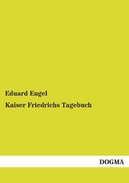 Cover von Kaiser Friedrichs Tagebuch