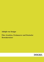Cover von Über Jesuiten, Freimaurer und Deutsche Rosenkreutzer