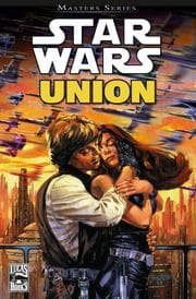 Cover von Star Wars Masters, Band 7 - Union - Die Hochzeit von Luke und Mara