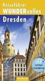 Cover von Reiseführer WUNDERvolles Dresden