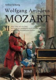 Cover von Wolfgang Amadeus Mozart.Sein Leben und sein Werk