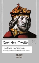 Cover von Karl der Große.Friedrich Barbarossa.Minnesang und Minnedienst zur Hohenstaufenzeit