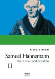 Cover von Samuel Hahnemann: Sein Leben und Schaffen 2