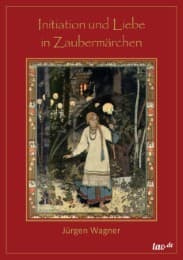 Cover von Initiation und Liebe in Zaubermärchen
