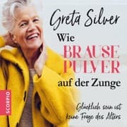 Cover von Wie Brausepulver auf der Zunge HB