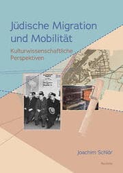 Cover von Jüdische Migration und Mobilität