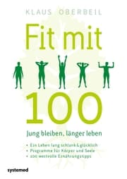 Cover von Fit mit 100. Jung bleiben, länger leben