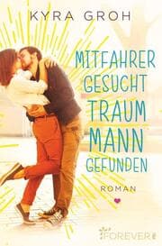 Cover von Mitfahrer gesucht - Traummann gefunden