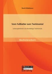 Cover von Vom Fußballer zum Testimonial: Leistungskriterien von Bundesliga-Testimonials