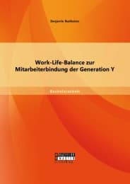 Cover von Work-Life-Balance zur Mitarbeiterbindung der Generation Y