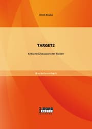 Cover von TARGET2: Kritische Diskussion der Risiken