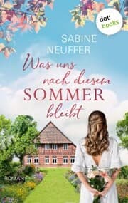 Cover von Was uns nach diesem Sommer bleibt