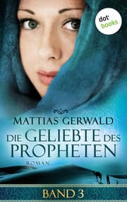 Cover von Die Geliebte des Propheten - Band 3