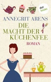Cover von Die Macht der Küchenfee
