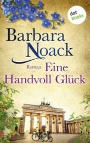 Cover von Eine Handvoll Glück: Schwestern der Hoffnung - Band 1