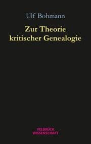 Cover von Zur Theorie kritischer Genealogie