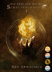 Cover von Das Erbe der Macht - Schattenchronik 1: Das Erwachen