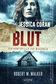 Cover von BLUT - Der Vampirkiller von Wisconsin