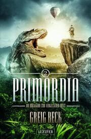 Cover von Primordia 2 - Die Rückkehr zur vergessenen Welt
