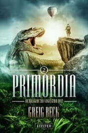Cover von PRIMORDIA 2 - Die Rückkehr zur vergessenen Welt