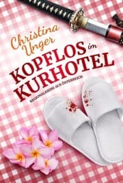 Cover von KOPFLOS IM KURHOTEL