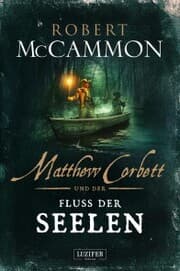 Cover von MATTHEW CORBETT und der Fluss der Seelen