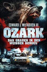 Cover von OZARK - DAS GRAUEN IN DEN WEISSEN BERGEN