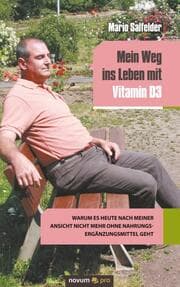 Cover von Mein Weg ins Leben mit Vitamin D3